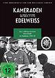 Kameraden unterm Edelweiss Kameraden unterm Edelweiss